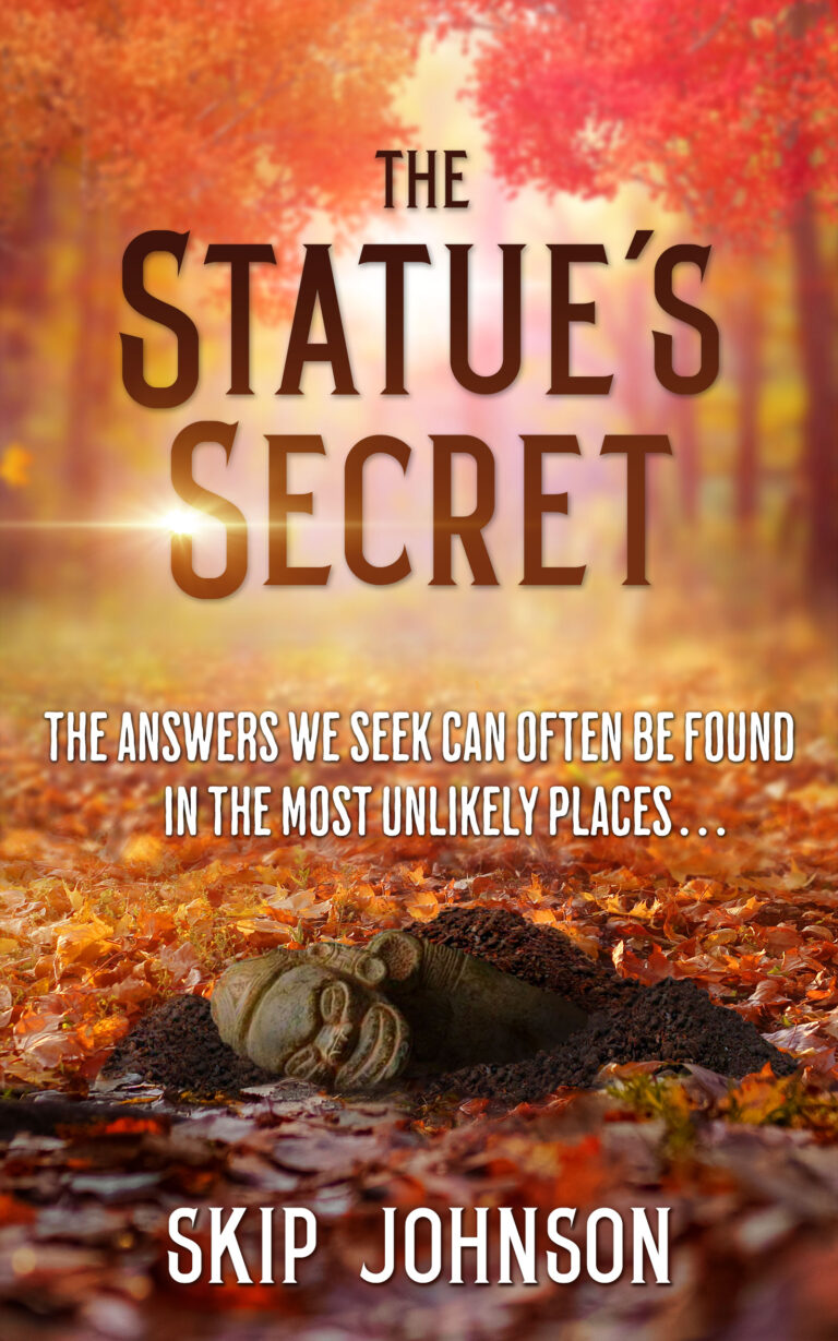 The Statue's Secret - Skip Johnson